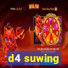 d4 suwing